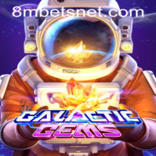 Discover the Cosmic Adventure of GalacticGems with 8MBets