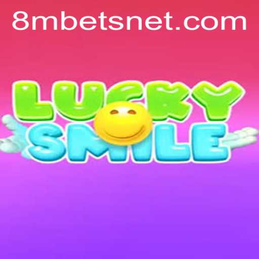 The Thrilling World of LuckySmile: Experience the Excitement With 8MBets