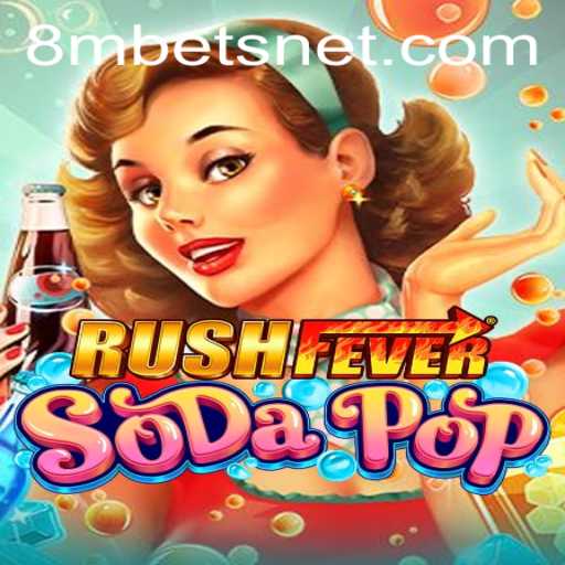 Experience Thrills with RushFeverSodaPop: A Dynamic Addition to Modern Gaming