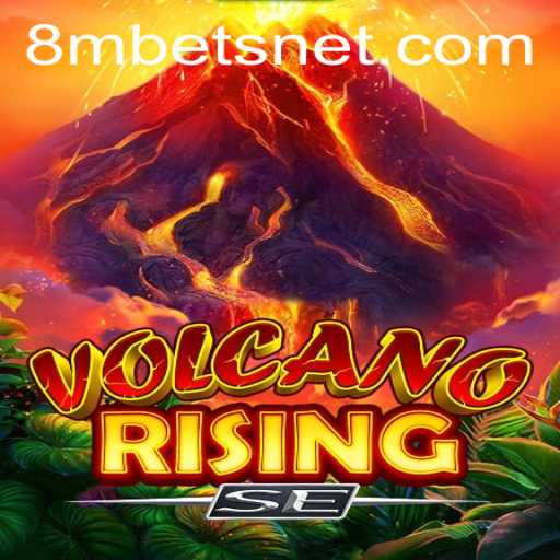 Exploring the Thrilling World of VolcanoRisingSE: The Role of 8MBets in Online Gaming